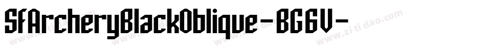 SfArcheryBlackOblique-BG6V字体转换 SfArcheryBlackOblique-BG6V字体转换