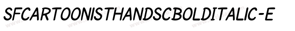 SfCartoonistHandScBoldItalic-e2zB字体转换