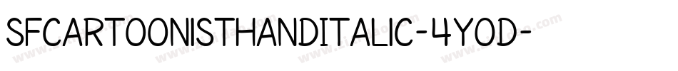 SfCartoonistHandItalic-4yOD字体转换 SfCartoonistHandItalic-4yOD字体转换