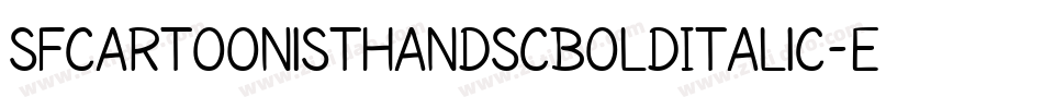 SfCartoonistHandScBoldItalic-e2zB字体转换