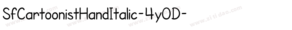 SfCartoonistHandItalic-4yOD字体转换 SfCartoonistHandItalic-4yOD字体转换