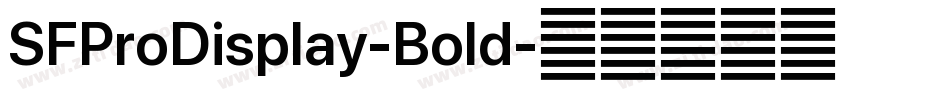 SFProDisplay-Bold字体转换