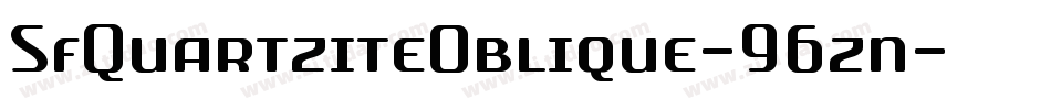 SfQuartziteOblique-96zn字体转换