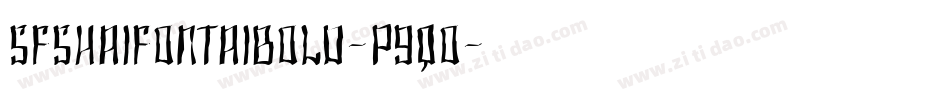SfShaiFontaiBold-p9qO字体转换 SfShaiFontaiBold-p9qO字体转换