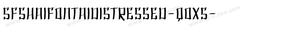 SfShaiFontaiDistressed-q0x5字体转换 SfShaiFontaiDistressed-q0x5字体转换