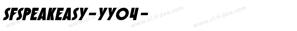 SfSpeakeasy-YyO4字体转换