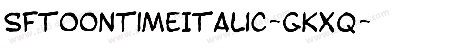 SfToontimeItalic-GKxq字体转换