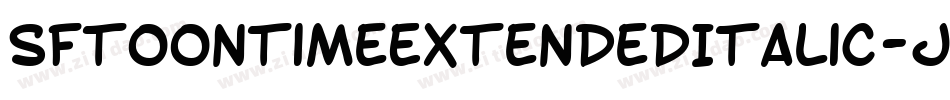 SfToontimeExtendedItalic-jV2R字体转换 SfToontimeExtendedItalic-jV2R字体转换