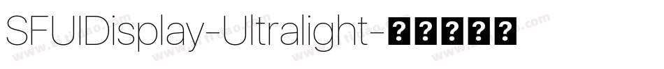 SFUIDisplay-Ultralight字体转换