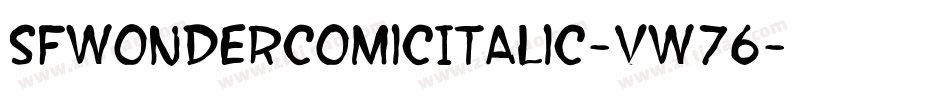 SfWonderComicItalic-VW76字体转换