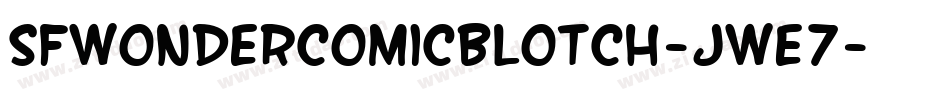 SfWonderComicBlotch-JWE7字体转换