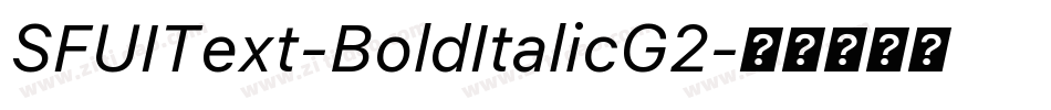 SFUIText-BoldItalicG2字体转换
