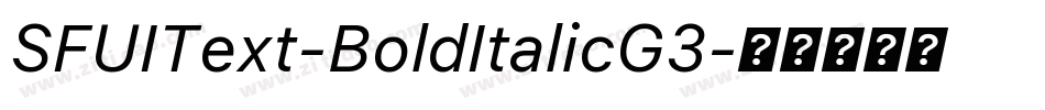 SFUIText-BoldItalicG3字体转换