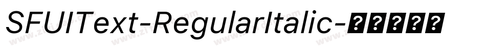SFUIText-RegularItalic字体转换