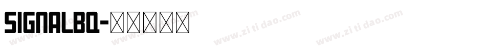 SignalBQ字体转换