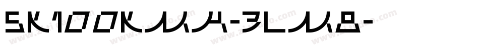 SK100kmh-3lm8字体转换