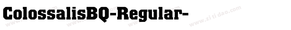 ColossalisBQ-Regular字体转换