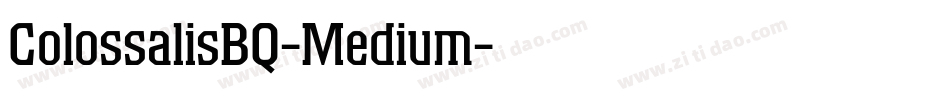 ColossalisBQ-Medium字体转换