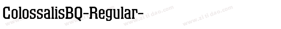 ColossalisBQ-Regular字体转换