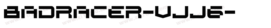 BadRacer-Vjj6字体转换