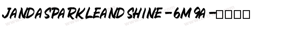 JandaSparkleAndShine-6M9A字体转换