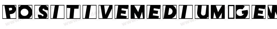 PositiveMedium-GeWO字体转换