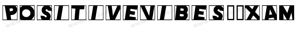 PositiveVibes-8XAM字体转换