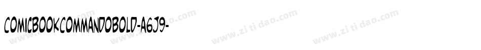 ComicBookCommandoBold-a6J9字体转换