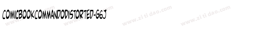ComicBookCommandoDistorted-g6J6字体转换