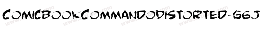 ComicBookCommandoDistorted-g6J6字体转换