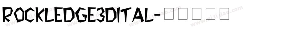 rockledge3dital字体转换