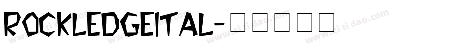 rockledgeital字体转换