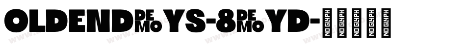 Oldendays-8aYD字体转换