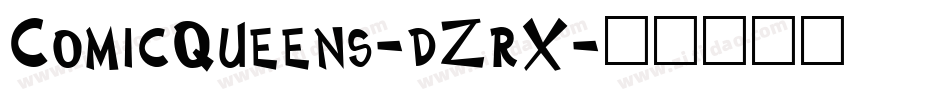 ComicQueens-dZrX字体转换