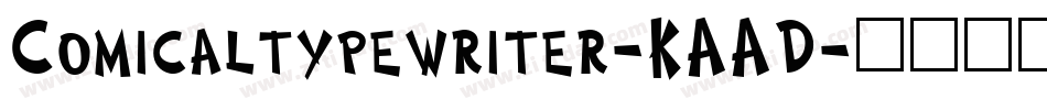 Comicaltypewriter-KAAD字体转换