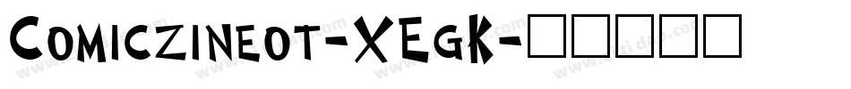 Comiczineot-XEgK字体转换