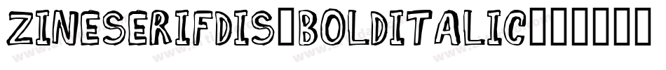 ZineSerifDis-BoldItalic字体转换