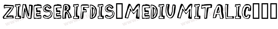 ZineSerifDis-MediumItalic字体转换