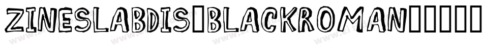 ZineSlabDis-BlackRoman字体转换