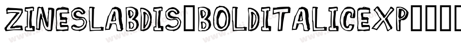 ZineSlabDis-BoldItalicExp字体转换