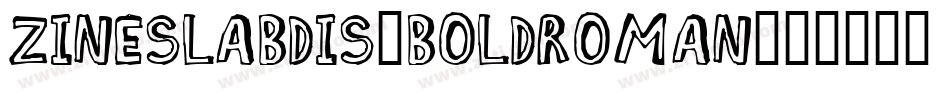 ZineSlabDis-BoldRoman字体转换