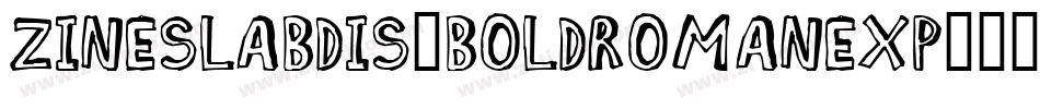 ZineSlabDis-BoldRomanExp字体转换