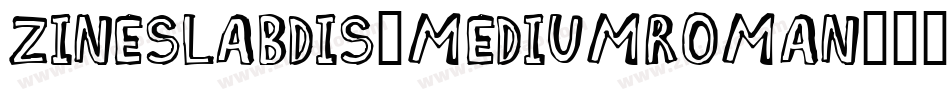 ZineSlabDis-MediumRoman字体转换