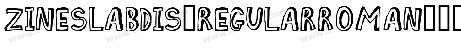 ZineSlabDis-RegularRoman字体转换