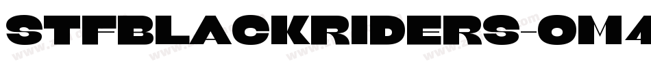 StfBlackRiders-Om46字体转换