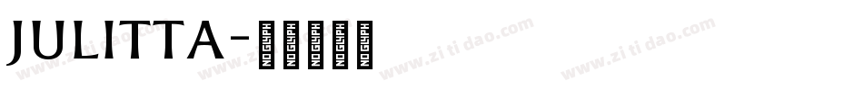 Julitta字体转换