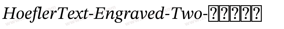 HoeflerText-Engraved-Two字体转换