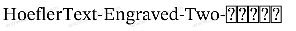 HoeflerText-Engraved-Two字体转换
