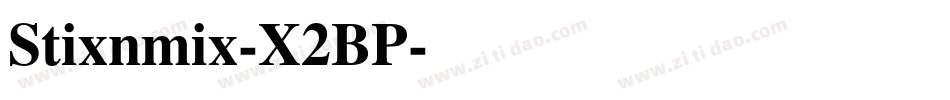 Stixnmix-X2BP字体转换