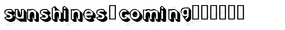 Sunshines-Coming字体转换